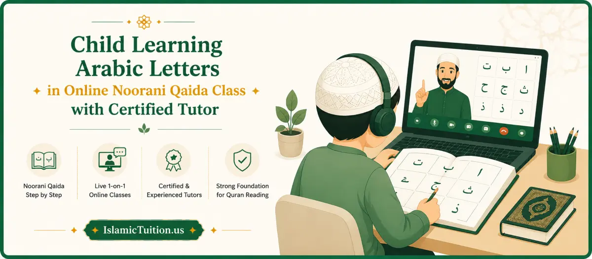 Child learning Arabic letters in online Noorani Qaida class with certified tutor | Islamic Tuition